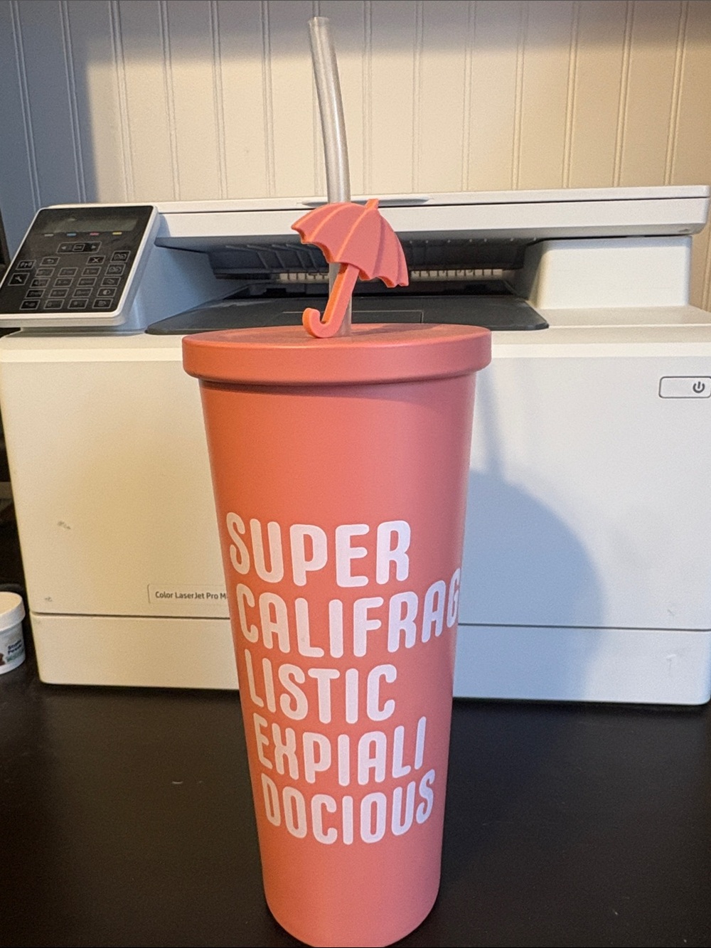 Pink 'Supercalifragilisticexpialidocious' Tumbler with Umbrella Straw